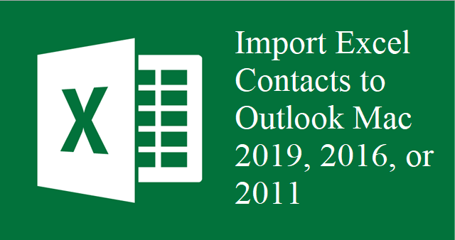 outlook for mac 2016 import contacts from text file